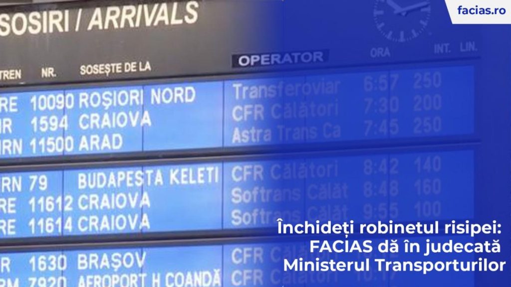 Inchideti robinetul risipei FACIAS actioneaza in instanta Ministerul Transporturilor