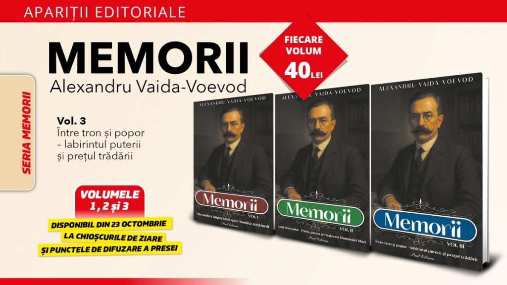 Memoriile lui Alexandru Vaida Voevod Volumul 3 Intre tron si popor labirintul puterii si preul tradarii