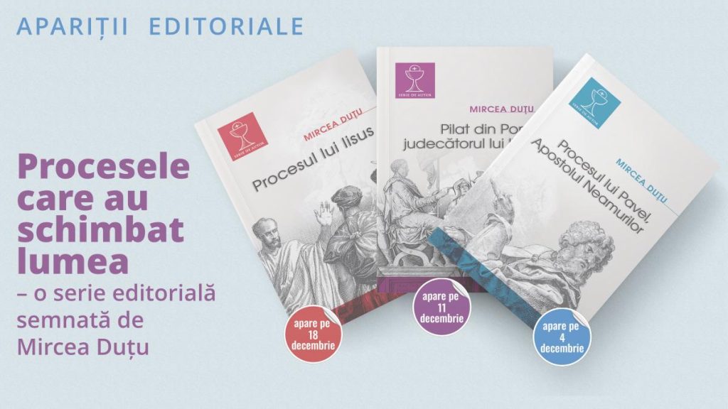 Procesele ce au schimbat lumea o serie de Mircea Dutu