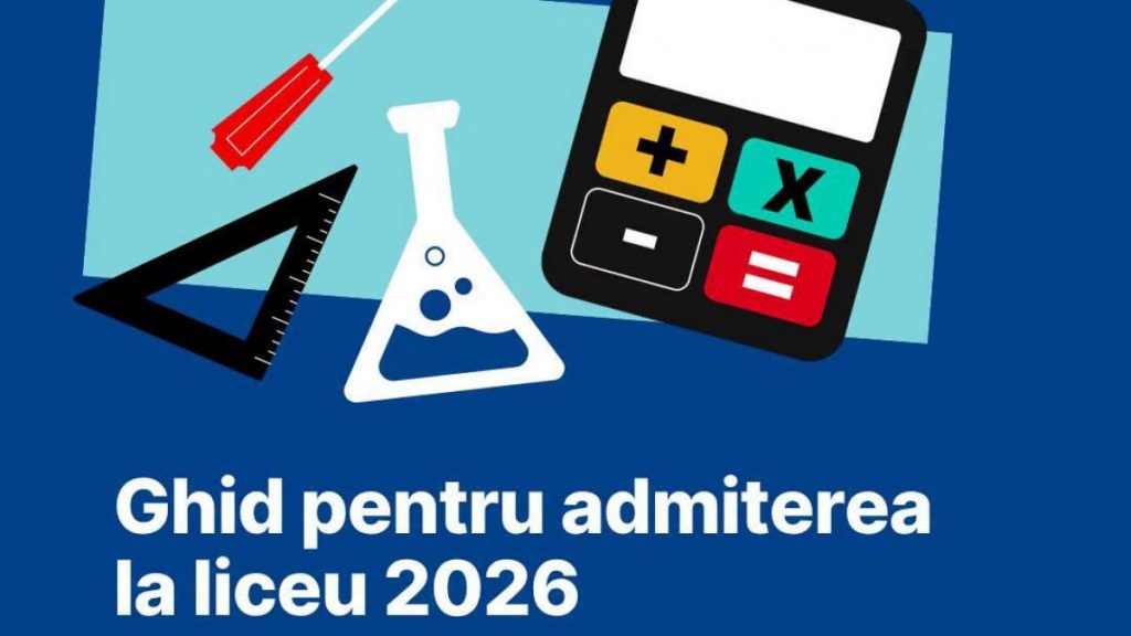 ghid pentru admiterea la liceu in 2026 publicat de ministerul educatiei